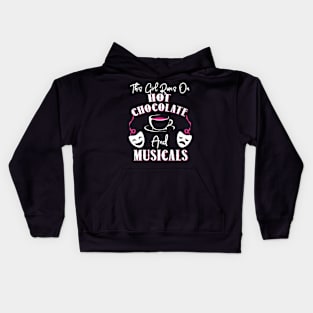 This Girl Runs On Hot Chocolate and Musicals Kids Hoodie